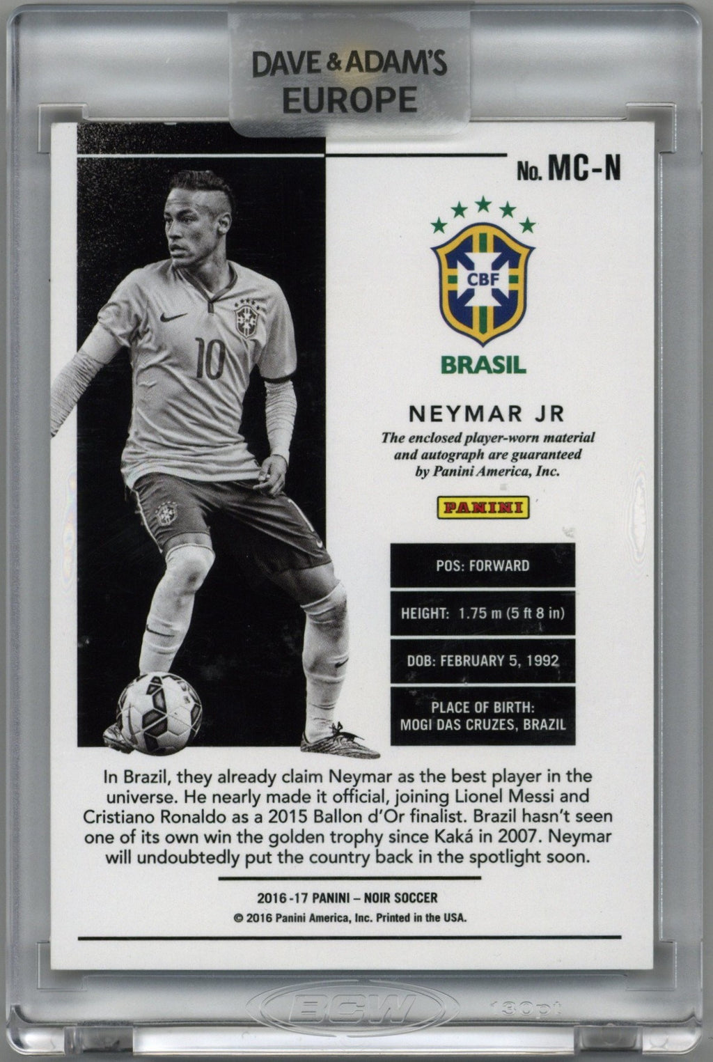 2016/17 Panini Noir Neymar Jr Auto Card #MC-N 23/25 – Dave 