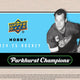 2024/25 Upper Deck Parkhurst Champions Hockey Hobby