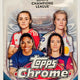 2023/24 Topps Chrome UEFA Women's Champions League Soccer Hobby