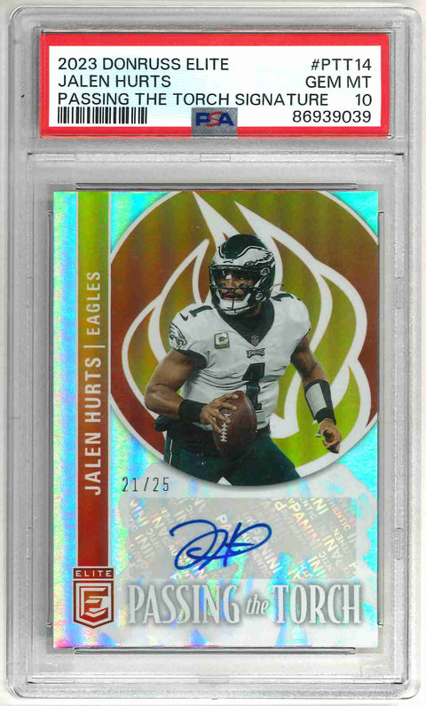 2023 Donruss Elite Jalen Hurts Passing The Torch Auto /25 PSA 10 #PTT-14