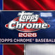 2026 Topps Chrome Baseball Hobby