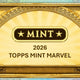2026 Topps Marvel Mint Hobby