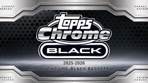 2025/26 Topps Chrome Black Basketball Hobby (Presell)