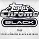 2026 Topps Chrome Black Baseball Hobby