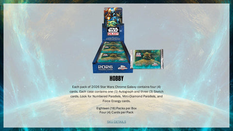2026 Topps Star Wars Chrome Galaxy Hobby