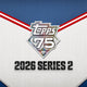 2026 Topps Series 2 Baseball Hobby Jumbo (Presell)