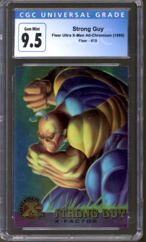 1995 Strong Guy Fleer Ultra X-Men All-Chromium Fleer #19 CGC 9.5 *4145414039*