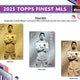 2023 Topps MLS Major League Soccer Finest Soccer Hobby