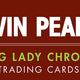 Twin Peaks: The Log Lady Chronicles Trading Cards Hobby (Rittenhouse 2025)