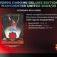 2024/25 Topps Chrome Manchester United Deluxe Edition Soccer Hobby
