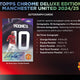 2024/25 Topps Chrome Manchester United Deluxe Edition Soccer Hobby