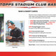 2025 Topps Stadium Club Baseball Hobby
