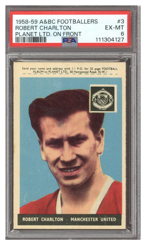 1958 A & BC FOOTBALLERS PLANET LTD. ON FRONT #3 ROBERT CHARLTON RC PSA 6