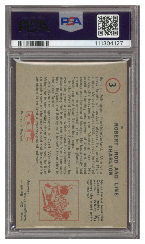 1958 A & BC FOOTBALLERS PLANET LTD. ON FRONT #3 ROBERT CHARLTON RC PSA 6