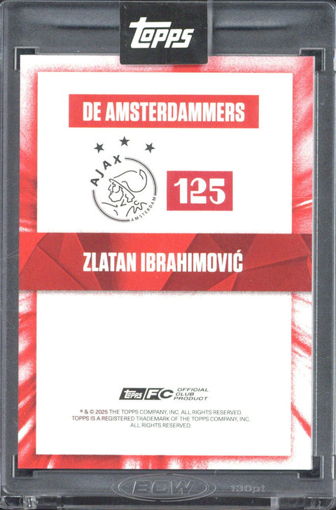 2025 Topps 125 Years Ajax Zlatan Ibrahimovic /10