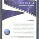 2020 Panini Immaculate Collection Soccer Neymar Jr Relic Autograph /10 #PR-NJR