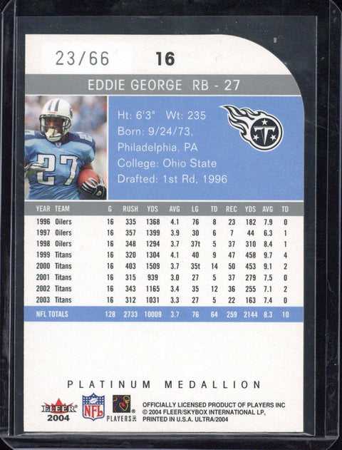 2004 Fleer Ultra Eddie George /66 #16