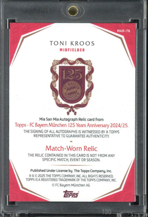 2024-2025 Topps FC Bayern München 125 Years Anniversary Toni Kroos Auto Relic /6 #MAR-TK