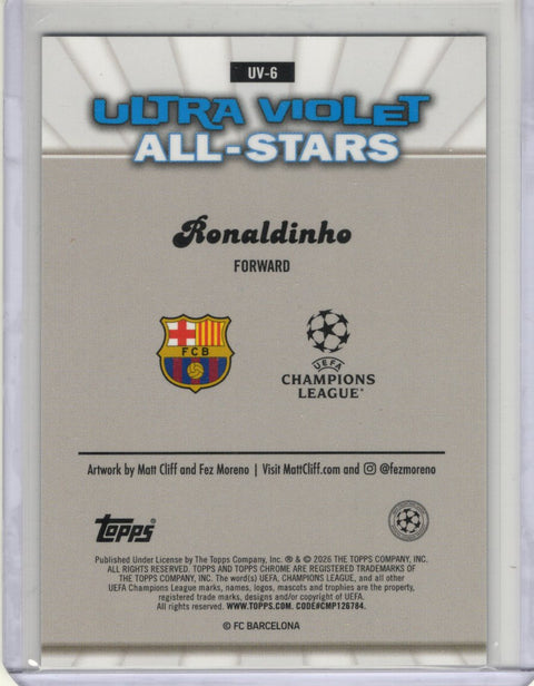 2025/26 Topps Chrome UCC Ronaldinho Ultra Violet #UV-6