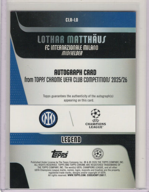 2025/26 Topps Chrome UCC Lothar Matthaus Autograph /25 #CLA-LO