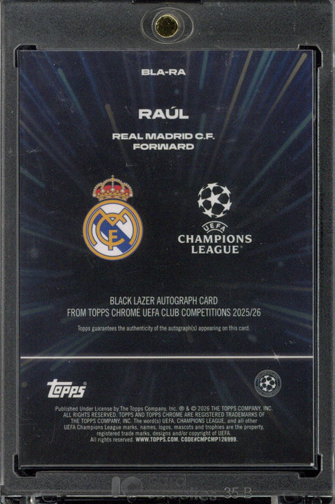 2025-26 Topps Chrome UCC Raul Black Lazer Autograph /5 #BLA-RA