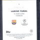 2025-26 Topps Inception UCC Lamine Yamal First XI /99 #8
