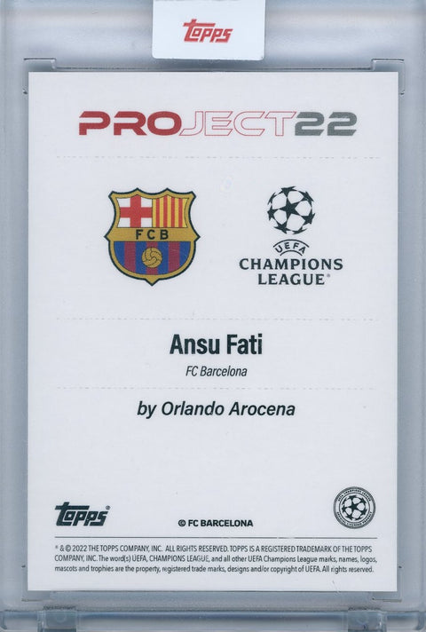 2022 Topps Soccer Project 22 Ansu Fati 17/22 by Orlando Arocena