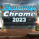 2023 Bowman Chrome Baseball Hobby