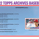 2022 Topps Archives Baseball Hobby