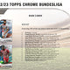 2022/23 Topps Chrome Bundesliga Soccer Hobby