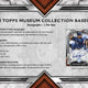 2022 Topps Museum Collection Baseball Hobby